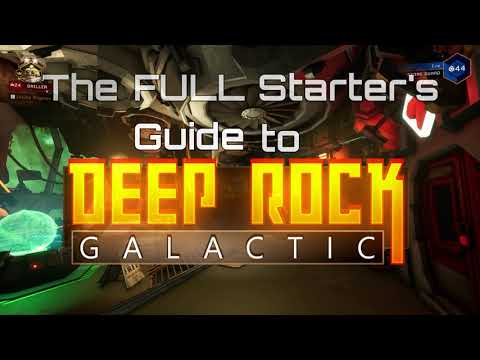 The FULL Starter&rsquo;s Guide to Deep Rock Galactic