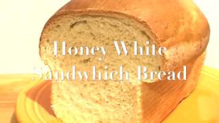 Honey White Sandwich Bread