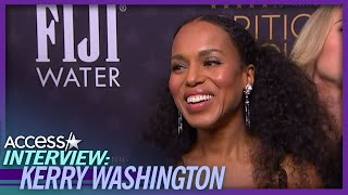 How Kerry Washington Handles Criticism