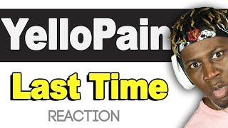 Yellopain - Last Time ft. Jen Miller (This Is Deep) TM Reacts (2LM Reaction)