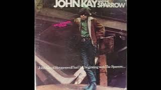 John Kay & The Sparrow – Green Bottle Lover