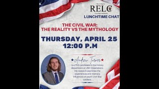 "The Civil War: The Reality vs The Mythology" featuring Andrew Turner
