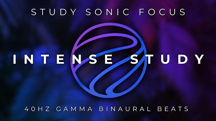 Intense Study 40Hz Gamma Brainwaves Binaural Beats for Increasing Productivity and Focus (Remaster)