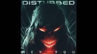 Disturbed - Hey You