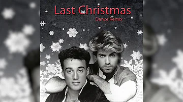 Last Christmas (Dance Remix Remixed and Remastered) |@210LG