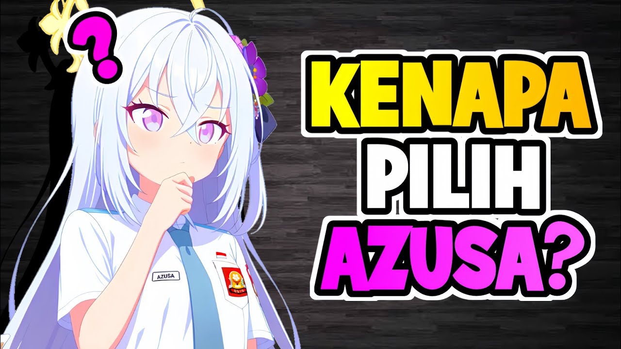 Kenapa Pilih Azusa? Blue Archive