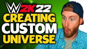 WWE 2K22 Custom Universe Mode Creation