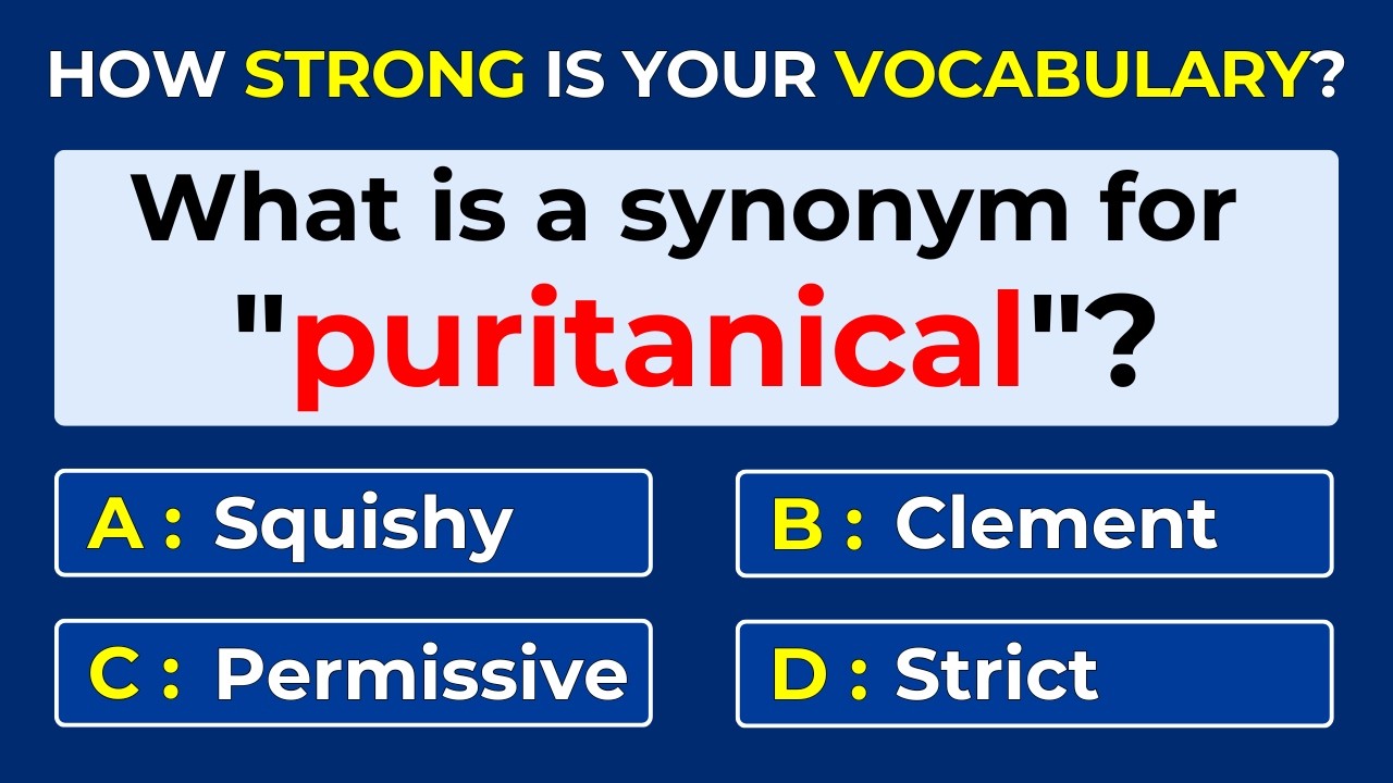 How Strong Is Your Vocabulary? Only 2% Can Score 30/30! Synonyms | 
