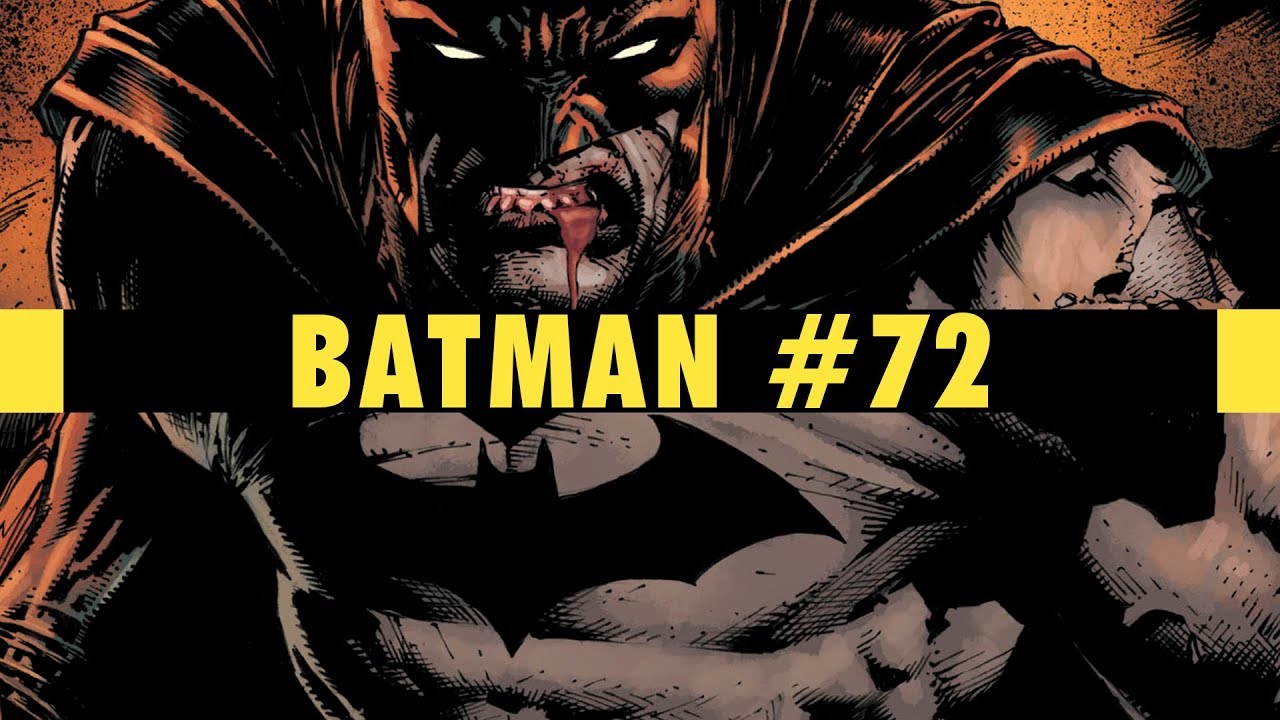I Need Booze | Batman #72 Review