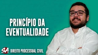 Princípio Da Eventualidade Direito Processual Civil