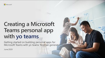Creating a Microsoft Teams personal app (static tab) with yo teams