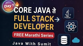 Core Java to Full Stack Development|Free Course in Marathi |Step-by-Step Full Stack Developer Series