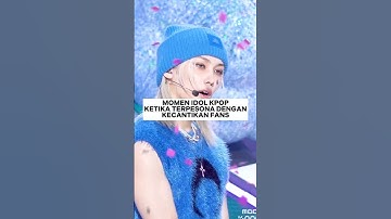 momen idol Kpop ketika terpesona dengan kecantikan fans #kpop #shorts #trending #foryou