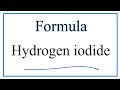 Hydrogen Iodide and Hydroiodic Acid
