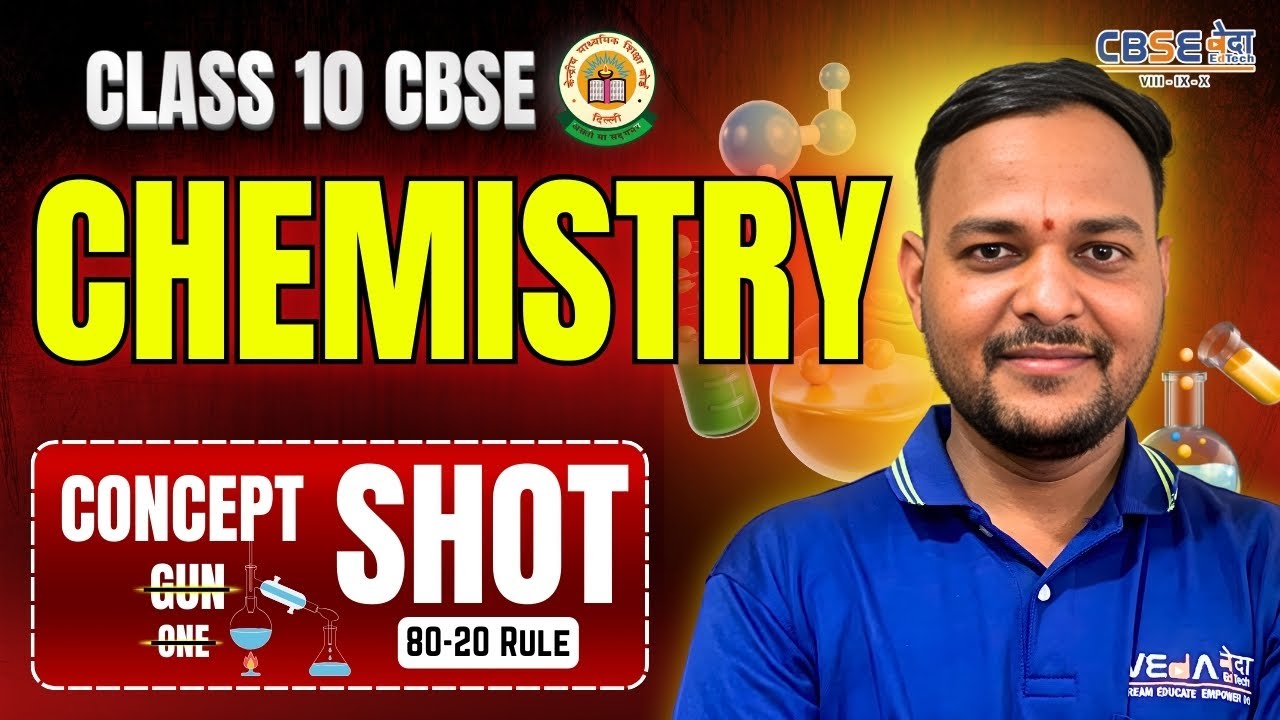 Class 10 CBSE Chemistry | Board Exam Mastery 🎯 | 80–20 Rule by SNG Sir | CBSE VEdA EdTech