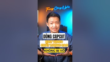 Cách Edit Video CapCut Siêu Nét Cực Đơn Giản #shorts #capcut #trungcongnghe
