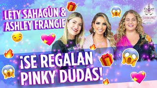 Lety Sahagún y Ashley Frangie de Se Regalan Dudas en Pinky Promise T2 Ep 16