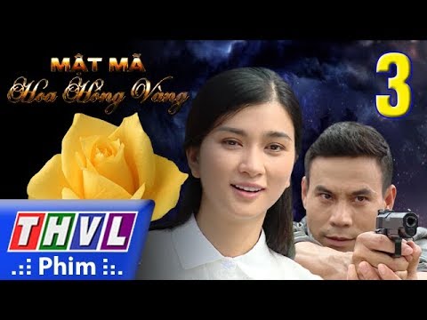 THVL | Mật mã hoa hồng vàng – Tập 3 | Tổng hợp những tài liệu về mặt nạ hoa hồng chi tiết nhất