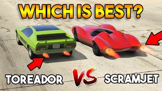 GTA 5 ONLINE : TOREADOR VS SCRAMJET (WHICH IS BEST?)