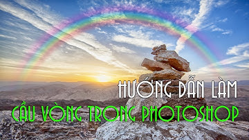 Làm cầu vòng trong photoshop | Nguyễn Ngọc Trung