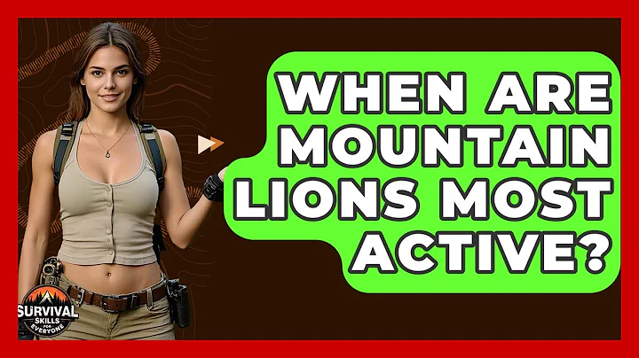 When Are Mountain Lions Most Active? - Survival Skills for Everyone