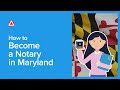 How To Become a Notary in Maryland