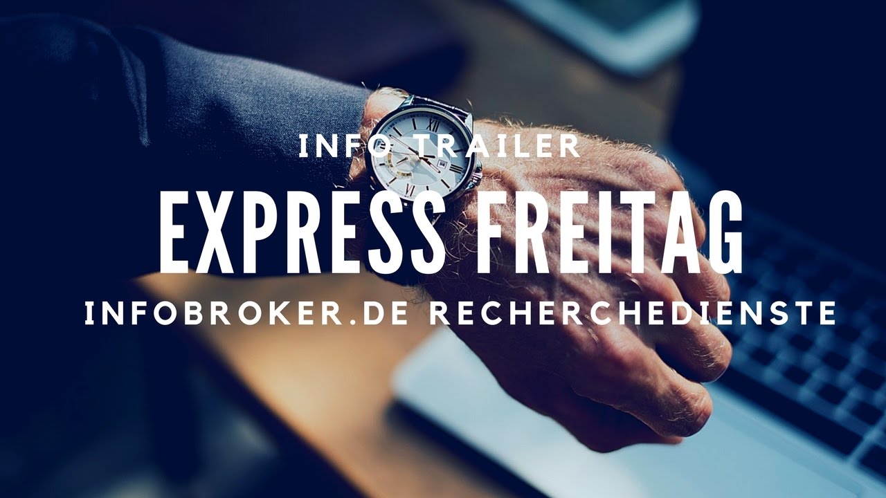 Express Dienste Freitag von infobroker.de