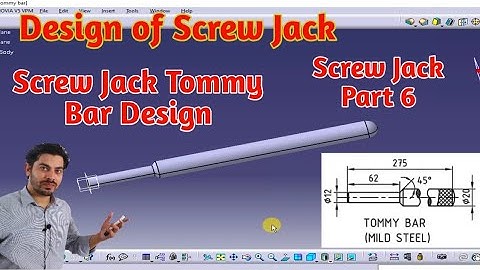 Design of Screw Jack part 6 | screw jack Tommy Bar design | Screw Jack Design in Catia | Mech20 Tech