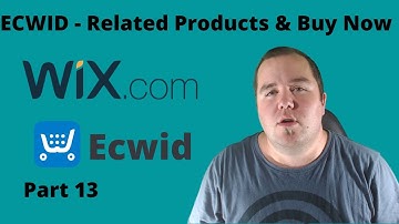 ECWID - Related Products & Buy Now | Build an eCommerce website using Wix | Wix ecommerce | part 13