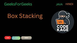GFG | POTD | Box Stacking | Recursion + Memoization | Java | English Update