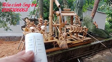 TẬP 24 Guồng nước dân tộc dã gạo bằng chân hoàn toàn dùng sức nước