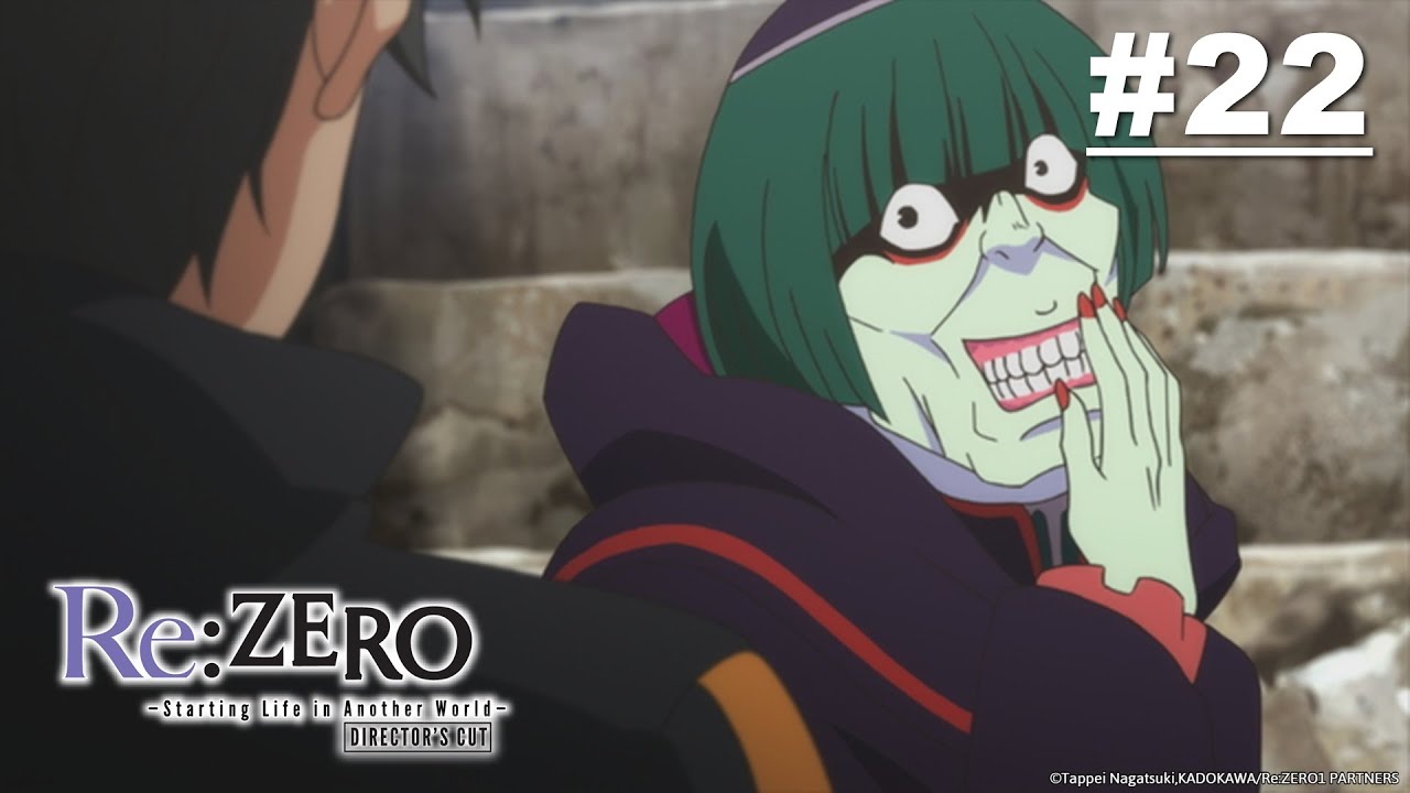 Re:Zero - รีเซทชีวิต ฝ่าวิกฤตต่างโลก - ตอนที่ 22 [ซับไทย]