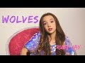 Wolves  selena gomez  marshmello  ruby jay cover