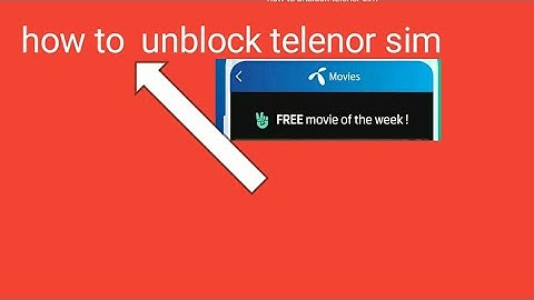 How  to unblock telenor  sim