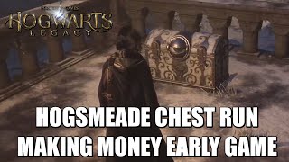 Hogwarts Legacy | Hogsmeade Chest Run | Making Fast Galleons Early Game