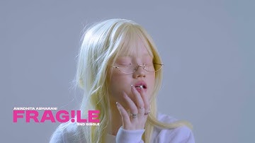 Anindhita Asmarani - Fragile (Official Music Video)