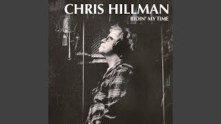 Video thumbnail of "Chris Hillman - She Don’t Care About Time"