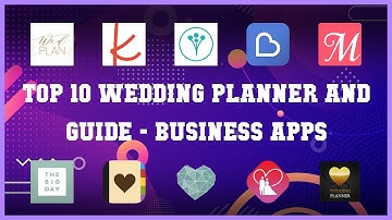 Top 10 Wedding Planner And Guide Android Apps