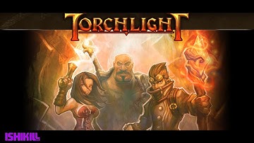 Gameplay - TORCHLIGHT [LAST BOSS - ORDRAK ] - DESTROYER by ISHI