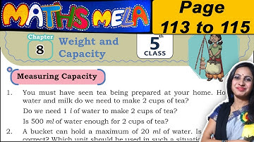 Class 5 Maths Mela Chapter 8 Weight & Capacity Solutions | Page 113 to 115