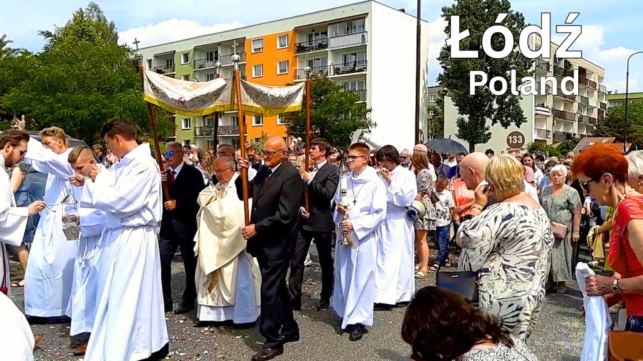 Boże Ciało in Łódź in June 2022 Procession and some City Views