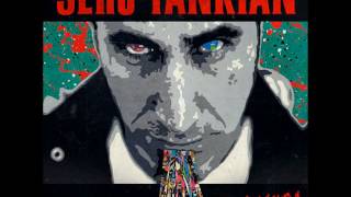 Serj Tankian - Tyrant'S Gratitude