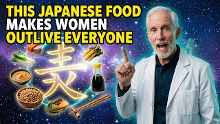 Why Japanese Women Outlive Everyone — ONE Fermented Food Western Doctors Overlook