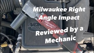 Milwaukee Right Angle Impact Reviewed by a Mechanic