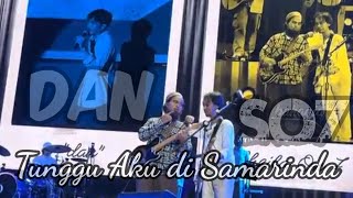 Sheila On7  Dan   Konser Tunggu Aku Di Samarinda 