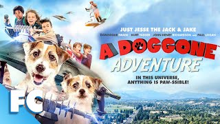 A Doggone Adventure | Full Movie | Family Dog Adventure | 'Just Jesse' the Jack Russell Terrier | FC