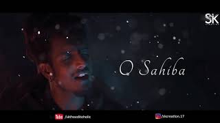 O Sahiba O Sahiba - Rishabh Shukla | Lyrical Video | Unplugged Cover
