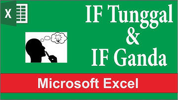 Mudah Belajar Fungsi IF - Microsoft Excel