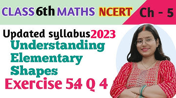 Q 4, Ex 5.4 - Understanding Elementary Shapes - Chapter 5- Class 6th NCERT | maths new syllabus 2023