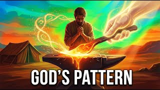 The Pattern God Uses to Forge Our Character - Genesis 18:9-14